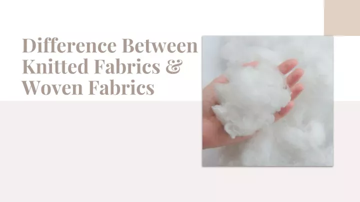 difference between knitted fabrics woven fabrics