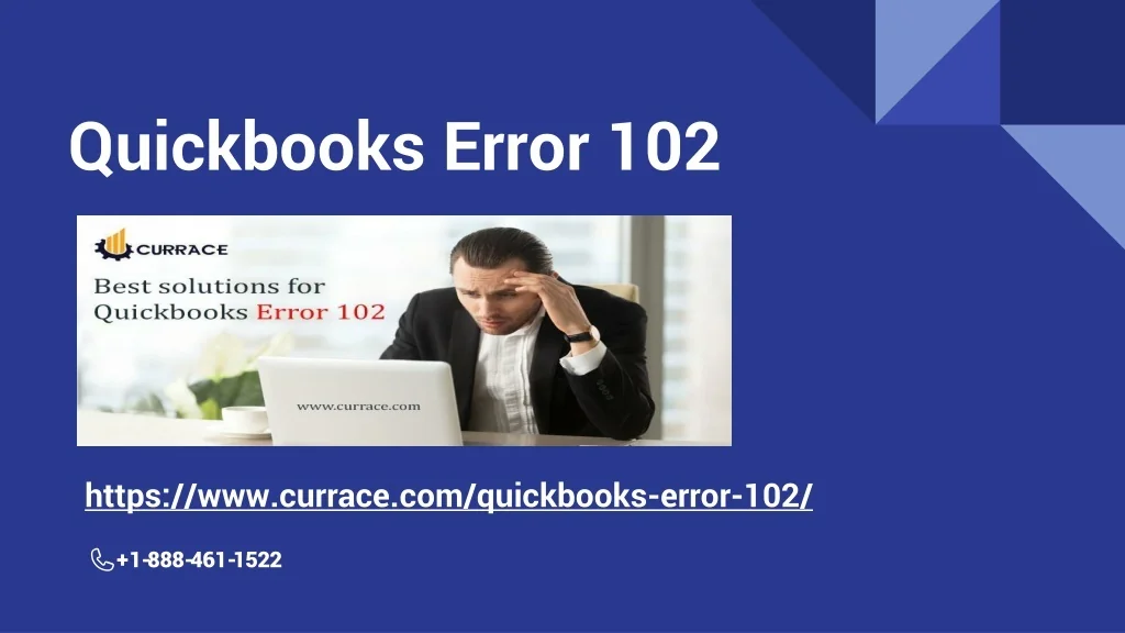 PPT - Quickbooks Error 102 | 1 (888) 461-1522 PowerPoint Presentation ...