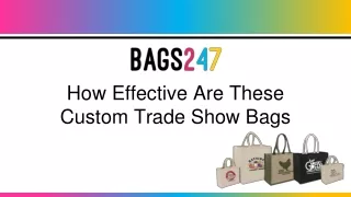 How Effective Are These Custom Trade Show Bags