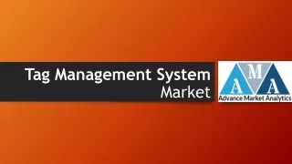 Tag Management System Market