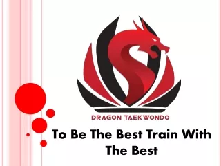 to be the best train with the best