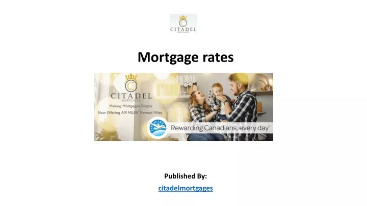 mortgage rates published by citadelmortgages