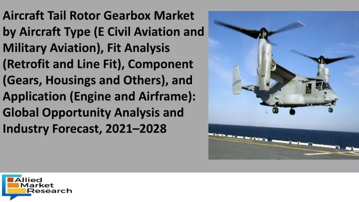 aircraft tail rotor gearbox market by aircraft