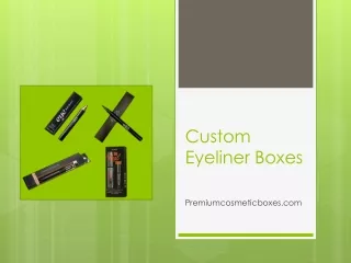 Custom Eyeliner Boxes