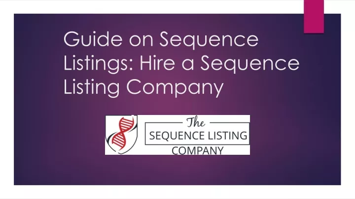 guide on sequence listings hire a sequence listing company