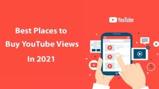 Best Places to Buy YouTube Views in 2021