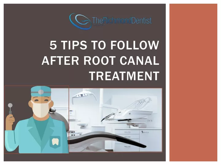 5 tips to follow after root canal treatment