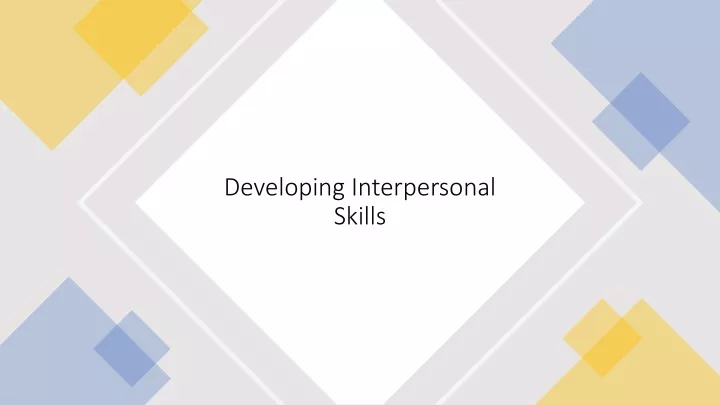 developing interpersonal skills