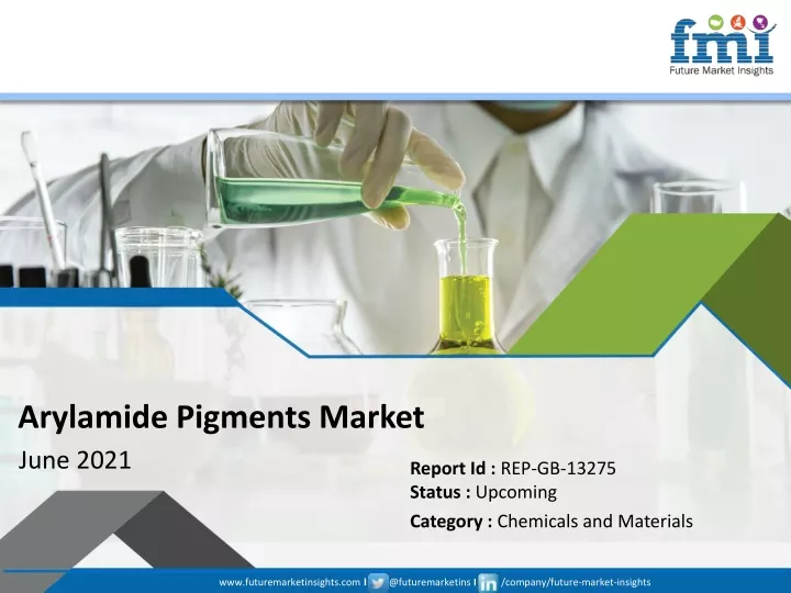 arylamide pigments market june 2021