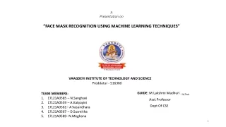 a presentation on face mask recognition using machine learning techniques