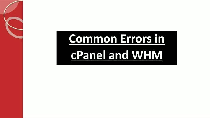 common errors in cpanel and whm