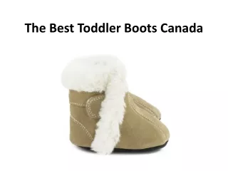 The Best Toddler Boots Canada
