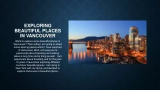 exploring beautiful places in vancouver want
