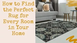 How to Find the Perfect Rug for Every Room in Your Home