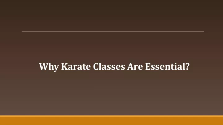 why karate classes are essential