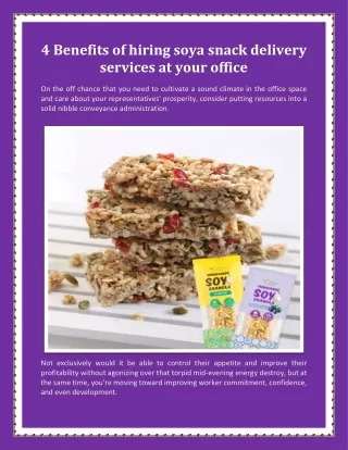 4 Benefits of hiring soya snack delivery services at your office