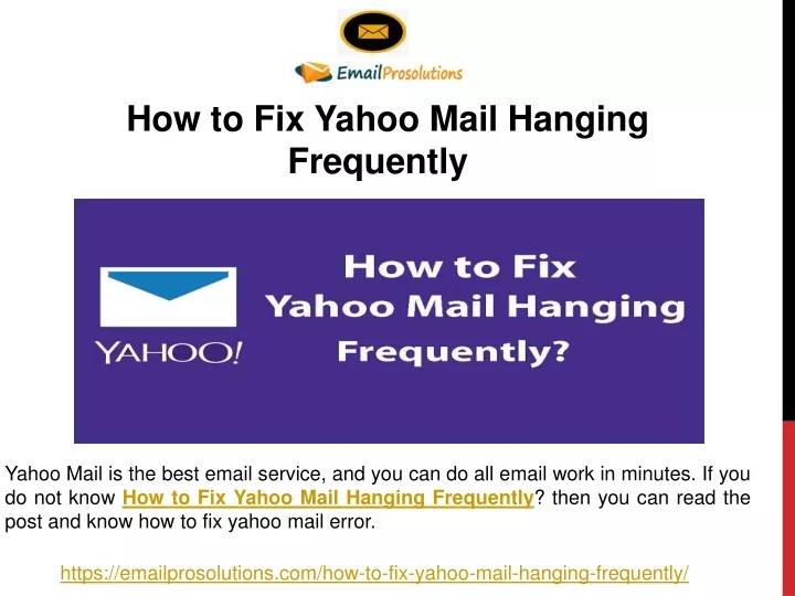 how to fix yahoo mail hanging frequently