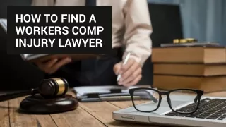 how to find a workers comp injury lawyer