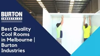 Best Quality Cool Rooms in Melbourne | Burton Industries