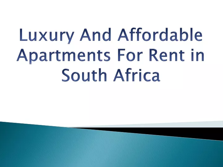 luxury and affordable apartments for rent in south africa