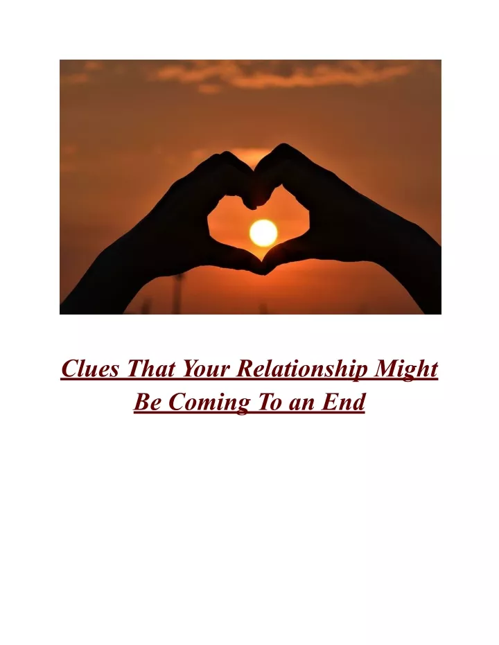 clues that your relationship might be coming