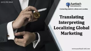Translating Interpreting Localizing Global Marketing