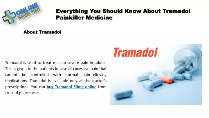 everything you should know about tramadol