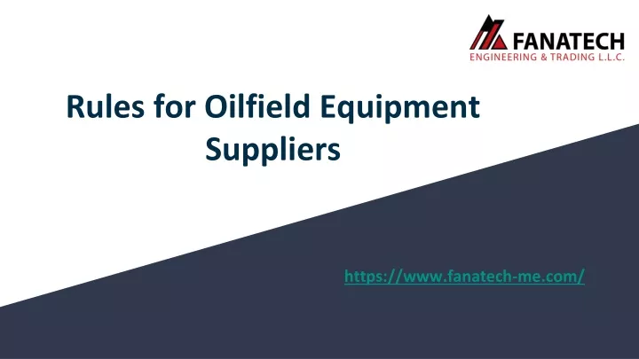 rules for oilfield equipment suppliers