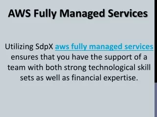 AWS Fully Managed Services