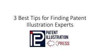3 Best Tips for Finding Patent Illustration Experts