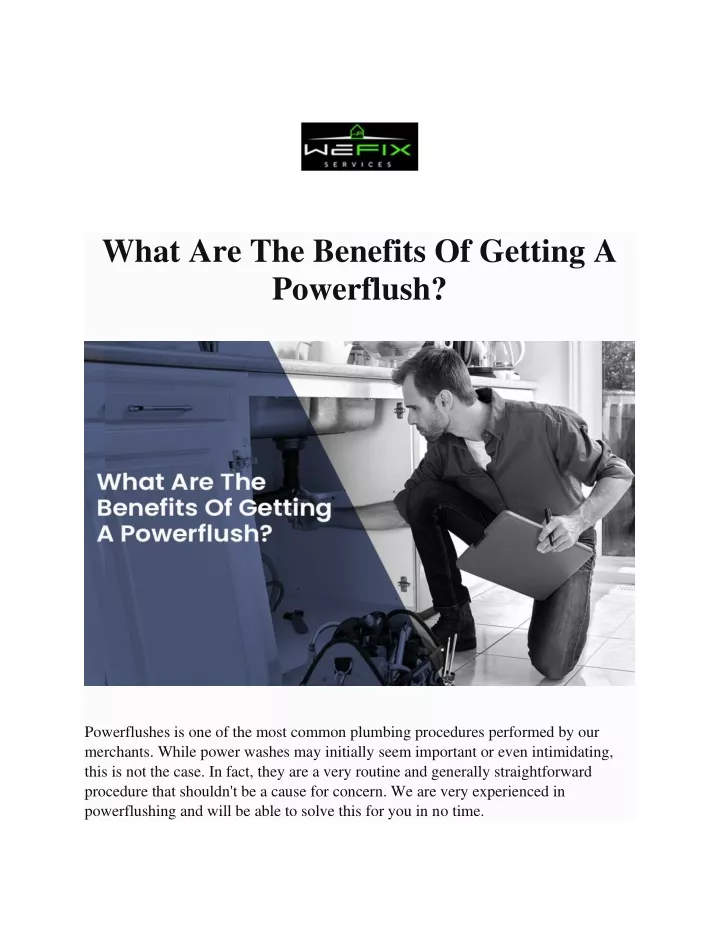 what are the benefits of getting a powerflush