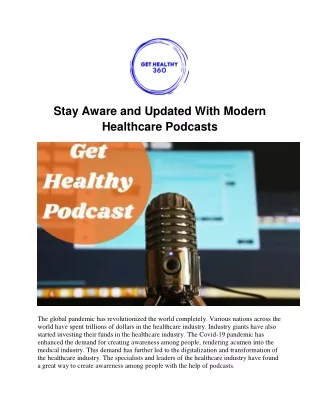 Stay Aware and Updated With Modern Healthcare Podcasts