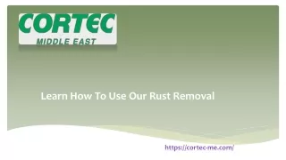 learn how to use our rust removal
