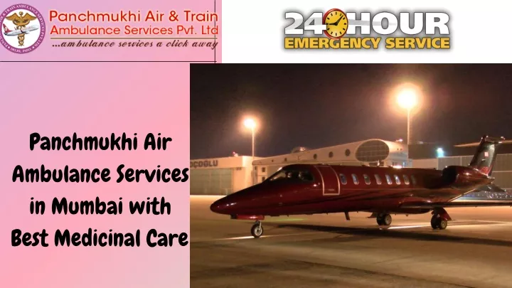 panchmukhi air ambulance services in mumbai with