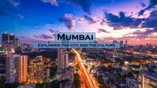 Mumbai - Exploring the City and Culture