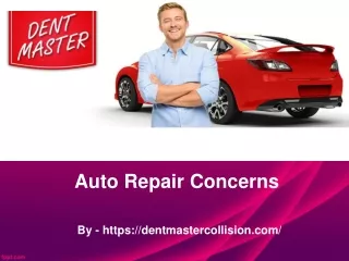 Auto Repair Concerns