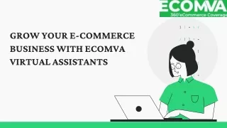 grow your e commerce business with ecomva virtual