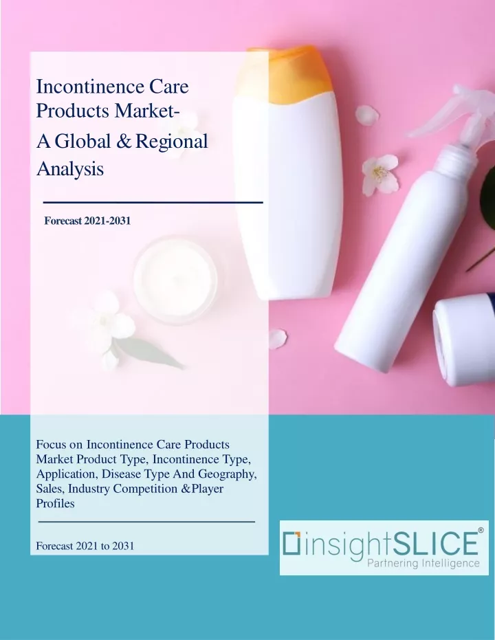 incontinence care products market
