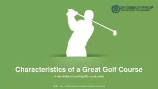 Characteristics of a Great Golf Course