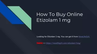 How To Buy Online Etizolam 1 mg