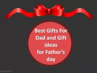 Some of the Best gift ideas for father’s day