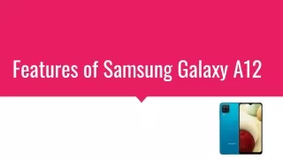 Features of Samsung Galaxy A12 (1)