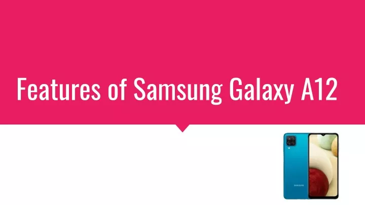 features of samsung galaxy a12