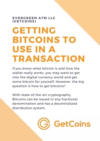 Getting Bitcoins to use in a Transaction