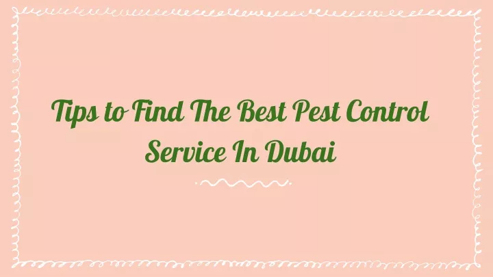 tips to find the best pest control service