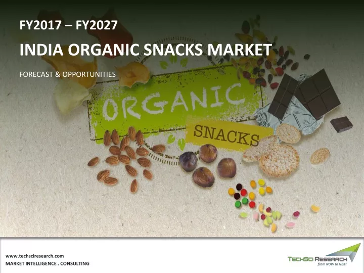 fy2017 fy2027 india organic snacks market