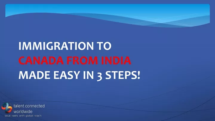 immigration to canada from india made easy