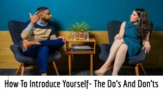 how to introduce yourself the do s and don ts