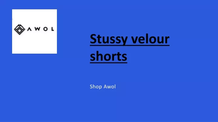 stussy velour shorts