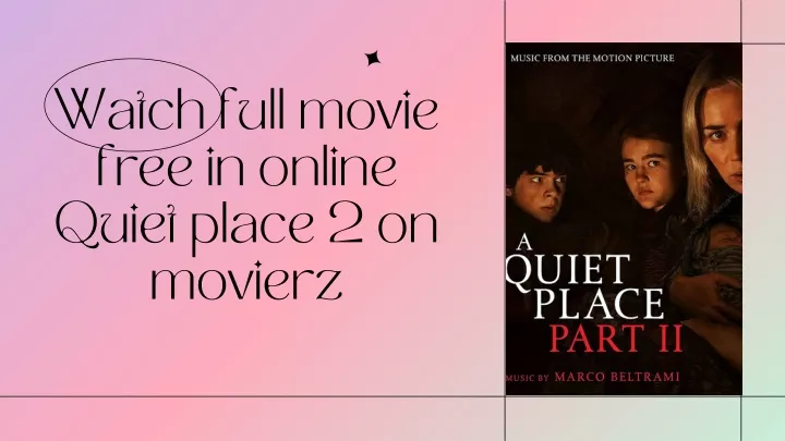 watch full movie free in online quiet place